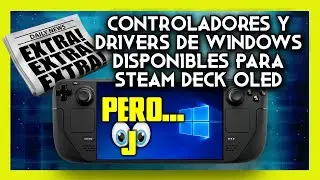 Disponibles drivers windows en STEAM deck OLED