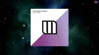 Christopher Corrigan - Back To Me (Extended Mix) [MONSTER PURE]