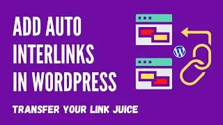 How to Interlink Your Blog Post in WordPress in Just a Single Click
