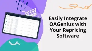 Integrating OAGenius with Informed.co, Appeagle, or Other Repricing Software