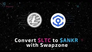 How to swap LTC to ANKR - Litecoin to Anrk exchange guide