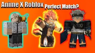 Which Anime's Deserve A Good Roblox Game?