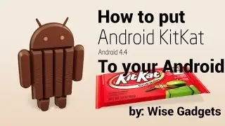 [How-To] change your Android to Android 4.4 KitKat