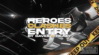 #HEROESCLASHESENTRY [FT.@DAVEETM]