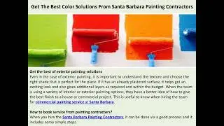 Get The Best Color Solutions From Santa Barbara Painting Contractors