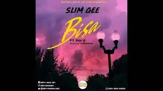 SLIM GEE - BISA ft. Benji (Official Audio Slid)