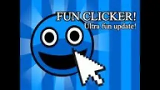 PLAYING FUN CLICKER!