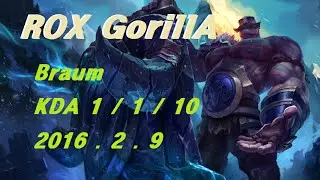 ROX GorillA Braum Solo Q Replay LOL