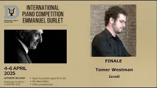 Durlet pianowedstrijd 2025   Finale  Tomer Westman