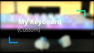 The BEST Keyboard for ASMR? (Custom Keyboard) / ASMR / Keyboard Typing Sounds