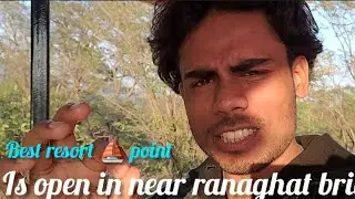New Resort ⛵ point Near Ranaghat Bridge | Arunachal Pradesh Vlog 