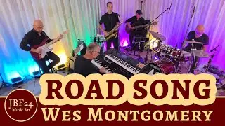 Road Song, a Wes Montgomery hit - JBF24 Music Art