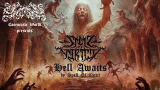 SPELL OF NIRITI - HELL AWAITS（OFFICIAL FULL EP 2025 // BLACKENED TECHNICAL DEATHCORE）