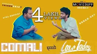 Comali meets Love Today | Pradeep Ranganathan | Adithya Kathir | Yuvan Shankar Raja |AGS|  Originals