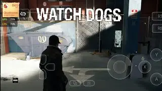 Watch Dogs 1 | Gamehub - Snapdragon 865 + Settings