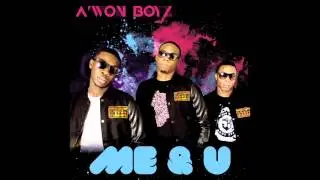 A'won Boyz - Me & U