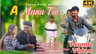 A Munu Tin Promo Video Santali Video Coming Song Johan Tudu Mariam Kisku @JohanTuduofficial41
