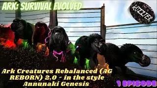 ARK: Survival Evolved - с модификацией Ark Creatures Rebalanced (AG REBORN) 2.0