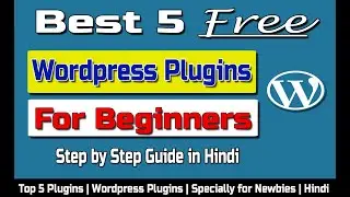 Best Free Plugins For Wordpress Beginners | Top Plugins 2020 | Newbies