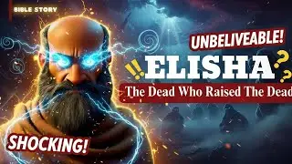 The Prophet Who Performed Great Miracles Animated Bible Story of Elisha
