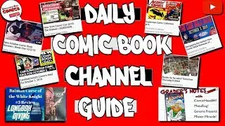 Comic Book News Channels Ep#207, New Comics, Marvel Comics, DC Comics, Comic Book Movies