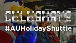 Holiday Shuttle (2016 AMERICAN UNIVERSITY HOLIDAY VIDEO)