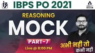 IBPS PO 2021 | Reasoning | Mock Paper #7