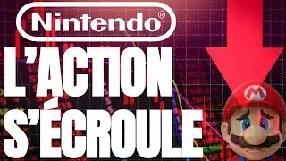 NINTENDO : L'ACTION S'&Eacute;CROULE 📉
