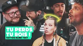 TU PERDS, TU BOIS ! Blind test Tattoo