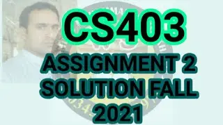 cs403 assignment 2 solution fall 2021 | cs403 assignment 2 solution