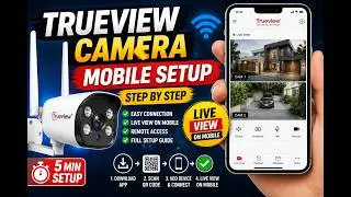 How to Connect a Trueview CCTV Camera with a 4G SIM Card to Your Mobile 