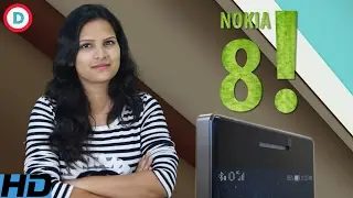 Nokia 8 New Smartphone With Snapdragon 835 Processor, 6GB RAM, 64/128 GB ROM & More In Hindi