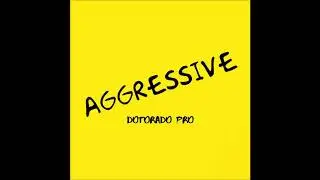 Dotorado Pro - Aggressive