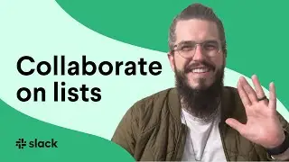 How to collaborate and share lists in Slack