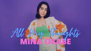 Mina Okabe - All My Thoughts