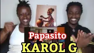 KAROL G - Papasito (Official Video) | First Time REACTION VIDEO