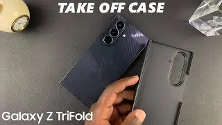 How To Remove Case On Samsung Galaxy Z TriFold