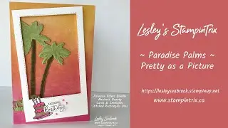 ~ Paradise Palms ~ Pretty as a Picture