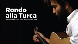 Rondo alla Turca - Mozart [Cover] | Bacci Del Buono