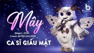 MÂY - JANK | NAM CA SĨ GIẤU MẶT COVER | Hết Hạ Tàn Xuân Thu Sang Miên Man Đông Ghé Ai Ngờ