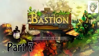 Bastion PART 7 - OX