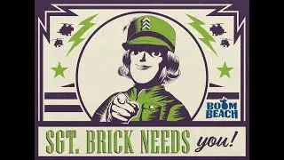 Sgt. Brick Needs You!