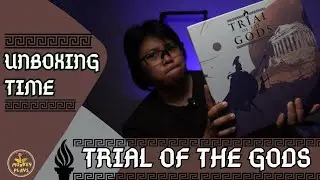 Trial of the Gods | Unboxing Time 