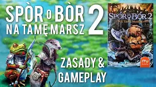 Spór o Bór 2: Na tamę marsz | zasady | gameplay
