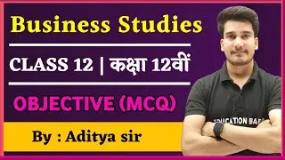 Business Studies Class 12 Objective Questions | Bst Class 12 MCQ Objective | Commerce Class 12
