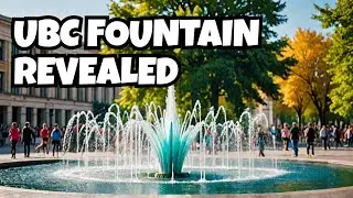 University of British Columbia Fountain, Vancouver, Canada | UBC Vlog#3 |