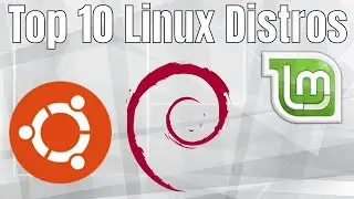 Top 10 Linux Distros For Desktop 2018 (Best Linux Distributions for 2018)