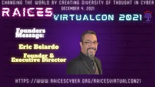 How are we helping Teach Cybersecurity? What is Raices Cyber?  Eric Belardo