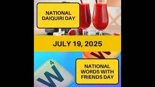 National Daiquiri Day & National Words with Friends Day