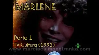 Marlene no programa Ensaio (TV Cultura, 1992) - Parte 1